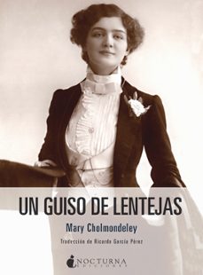 un guiso de lentejas-mary cholmondeley-9788416858873