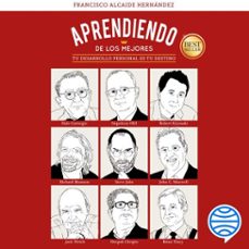 aprendiendo de los mejores (audiolibro)-francisco alcaide hernandez-9788416928873