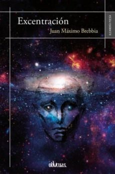 excentracion-juan maximo brebbia-9788416967773