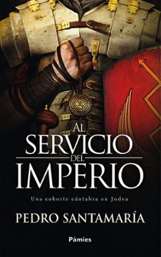 al servicio del imperio: una cohorte cantabra en judea-9788416970773