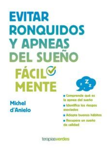 evitar ronquidos y apneas del sueño facilmente-michel d anielo-9788416972173