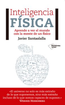 inteligencia fisica-javier santaolalla-9788417002473