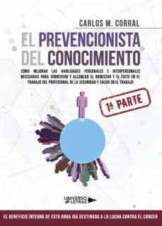 el prevencionista del conocimiento (ebook)-carlos m. corral-9788417037673