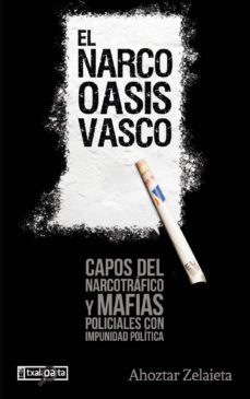 el  narco oasis vasco-ahoztar zelaieta zamakona-9788417065973