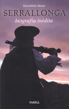 serrallonga. biografia inedita-ricard dilmi burjats-9788417116873