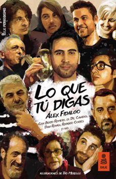 lo que tu digas (ebook)-alex fidalgo conde-9788417248673