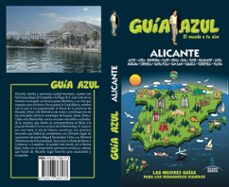 alicante 2018 (guia azul) 4ª ed.-daniel cabrera-paloma ledrado-9788417368173