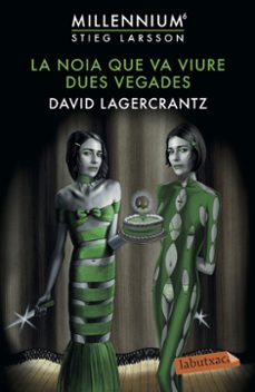 la noia que va viure dues vegades-david lagercrantz-9788417423773
