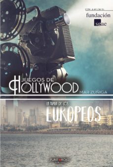 teatro mar zuñiga (juegos de hollywood-la tumba de los europeos)-mar zuñiga gimenez-9788417479473