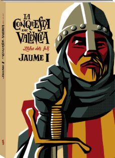 la conquesta de valencia: el llibre dels fets-9788417497873