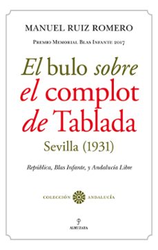 el bulo sobre el complot de tablada (sevilla, 1931)-manuel ruiz romero-9788417558673
