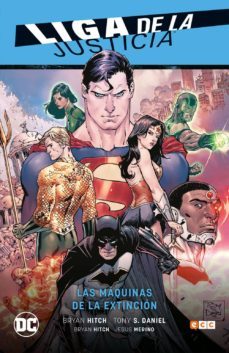 liga de la justicia (vol. 01): las maquinas de la extincion-bryan hitch-tony s. daniel-9788417722173