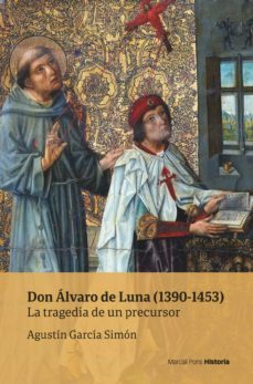 don alvaro de luna (1390-1453)-agustin garcia simon-9788417945473