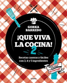 ¡que viva la cocina! 2-gorka barredo-9788418007873