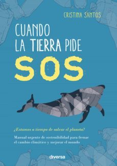 cuando la tierra pide sos (ebook)-cristina santos-9788418087073