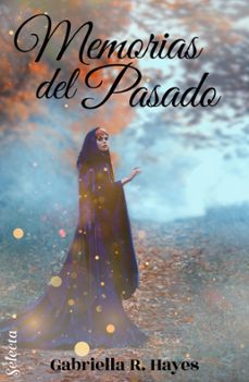 memorias del pasado (ebook)-gabriella r. hayes-9788418122873