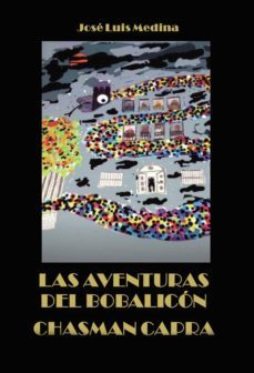 las aventuras del bobalicon chasman capra (ebook)-jose luis medina martin-9788418221873