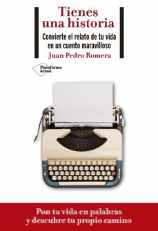 tienes una historia: convierte el relato de tu vida en un cuento maravilloso-9788418285073