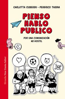 pienso, hablo, publico: por una comunicacion no hostil-carlota cubbedu-federico taddia-9788418436673