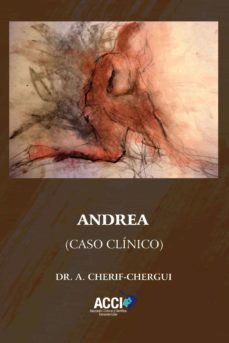 andrea. caso clinico (ebook)-a. dr. cherif chergui-9788418476273