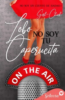 lobo, no soy tu caperucita (trilogia no soy 1) (ebook)-9788418497773