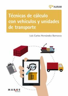 tecnicas de calculo con vehiculos y unidades de transporte. aurum 1d (ebook)-9788418532573