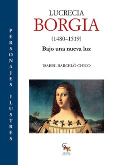 lucrecia borgia-isabel barcelo chico-9788418552373