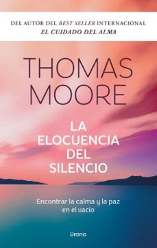 la elocuencia del silencio-thomas moore-9788418714573