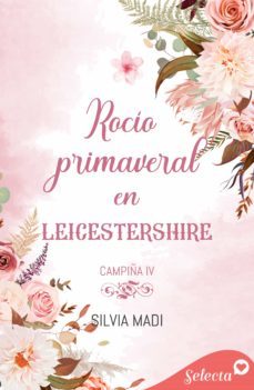 rocio primaveral en leicestershire (serie campiña 4) (ebook)-silvia madi-9788418724473