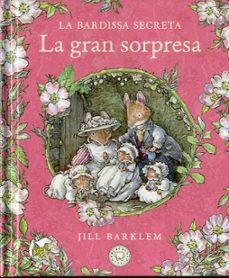 la bardissa secreta: la gran sorpresa-jill barklem-9788418733673