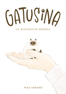 gatusina: la minigatita magica-hisa takano-9788418739873
