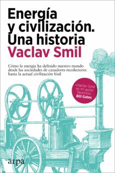 energia y civilizacion. una historia (ebook)-vaclav smil-9788418741173