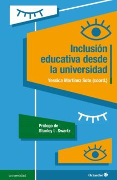 inclusion educativa desde la universidad (ebook)-yessica martinez soto-9788418819773