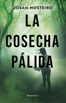 la cosecha pálida (ebook)-josan mosteiro-9788418870873