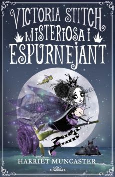la victoria stitch 3 - misteriosa i espurnejant (ebook)-harriet muncaster-9788418915673
