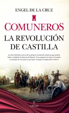 comuneros: la revolucion de castilla-engel de la cruz-9788418952173