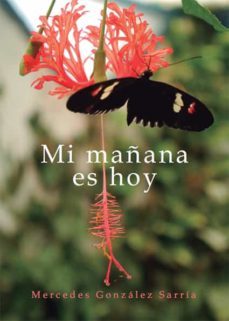 mi mañana es hoy (ebook)-mercedes gonzalez sarria-9788419038173