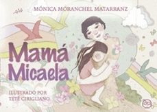 mama micaela-monica moranchel matarranz-9788419076373