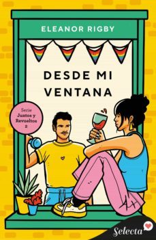desde mi ventana (juntos y revueltos 2) (ebook)-9788419117373