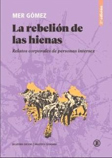 la rebelion de las hienas (2ª ed. revisada)-9788419160973