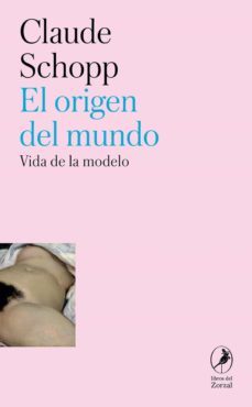 el origen del mundo-claude (ed) schopp-9788419196873