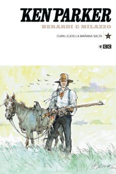 ken parker num. 48: cuan lejos la mañana salta-9788419325273