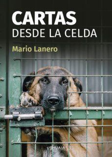 cartas desde la celda (ebook)-mario lanero-9788419405173