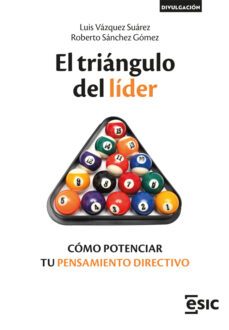el triangulo del lider. como potenciar tu pensamiento directivo (ebook)-luis vazquez suarez-roberto sanchez gomez-9788419480873
