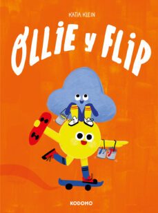 ollie y flip-katia klein-9788419586773