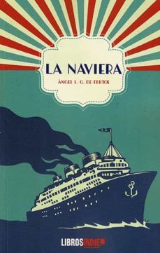 la naviera-angel l. garcia de frutos-9788419671073
