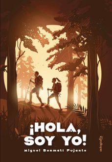 ¡hola, soy yo!-miguel bonmarti pujante-9788419796073