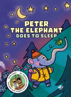 tell me a bedtime story - peter the elephant-miquel torruella-9788419898173
