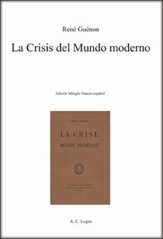 la crisis del mundo moderno-rene guenon-9788419902573