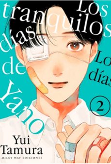 los tranquilos días de yano 2-yui tamura-9788419914873